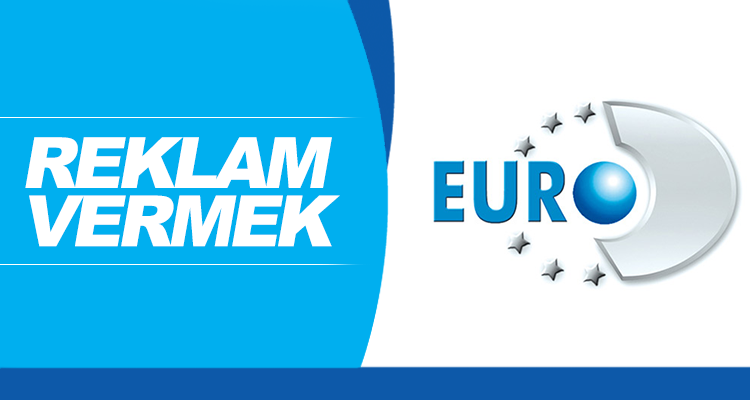 Euro D’ye Reklam Vermek